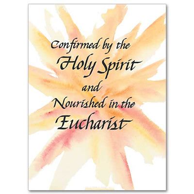 Confirmed by the Holy Spirit and Nourished in the Eucharist Greeting Card - Unique Catholic Gifts