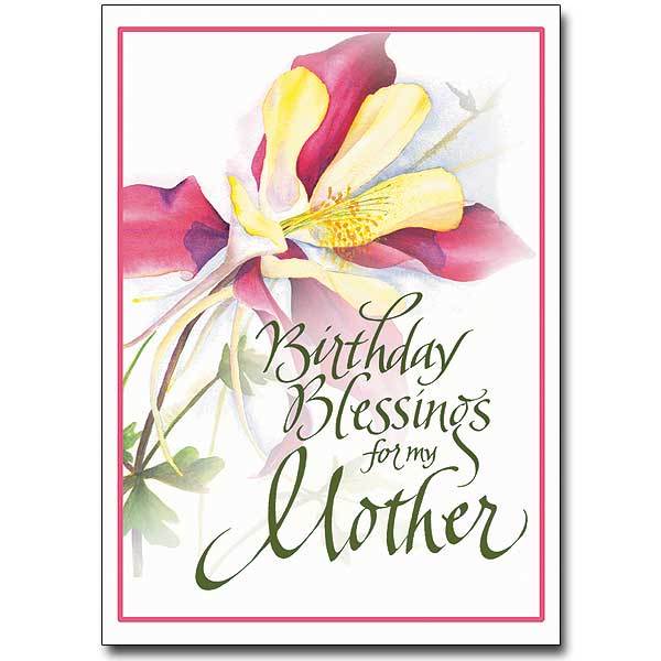 Birthday Blessings for My Mother Birthday Greeting Card - Unique Catholic Gifts