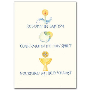 Reborn, Confirmed, Nourished RCIA Full Initiation Congratulations Greeting Card - Unique Catholic Gifts