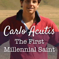 Carlo Acutis The First Millennial Saint by Nicola Gori - Unique Catholic Gifts