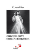Catecismo Breve Sobre la Miseriocordia - Unique Catholic Gifts