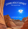 Come Holy Spirit by Father David A. Hemann CD - Unique Catholic Gifts