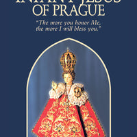 Devotion to the Infant Jesus of Prague - Unique Catholic Gifts