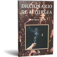 Diccionario De Liturgia - Tomás Parra Sánchez - Unique Catholic Gifts