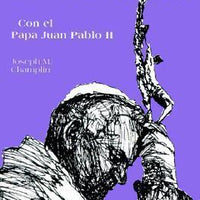 El Via Crucis Con El San Juan Pablo II : Con El Papa Juan Pablo II by Joseph M. Champlin - Unique Catholic Gifts