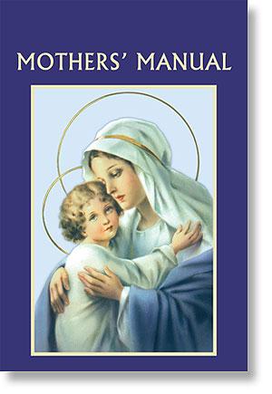 Mothers' Manual- Prayer Book - Unique Catholic Gifts