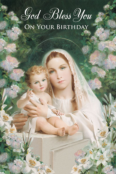 God Bless You On Your Birthday Greeting Card Madonna of the Lilies - Unique Catholic Gifts