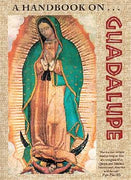 A Handbook on Guadalupe - Unique Catholic Gifts