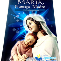 Maria Nuestra Madre libro de Apostoles de la Palabra Alba Rosa Pastora - Unique Catholic Gifts