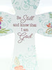"Be Still and Know I am God" Inspirational Standing Cross 4 3/4" - Unique Catholic Gifts
