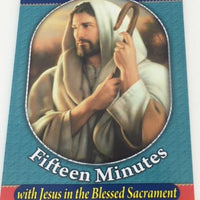 Fifteen Minutes with Blessed Sacrament/Quince Minutos con Jesus Sacramentado - Unique Catholic Gifts