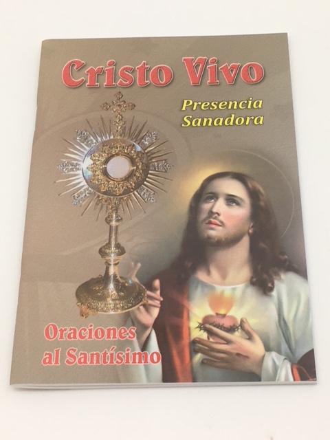Cristo Vivo Presencia Sanadora (Oraciones al Santisimo) - Unique Catholic Gifts