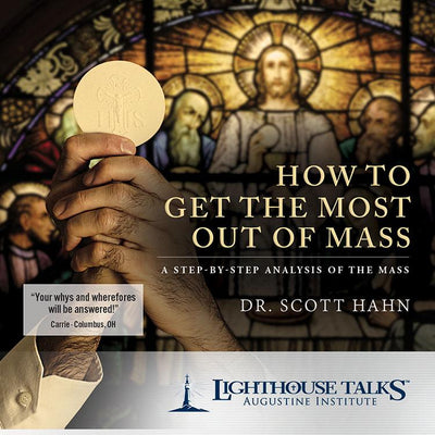 How to Get the Most Out of Mass by Scott Hahn - Unique Catholic Gifts