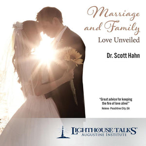 Marriage and Family - Love Unveiled (CD)by Scott Hahn - Unique Catholic Gifts