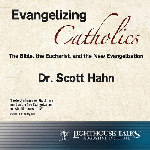 Evangelizing Catholics by Scott Hahn - Unique Catholic Gifts