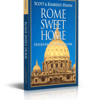Rome Sweet Home by Scott Hahn - Unique Catholic Gifts