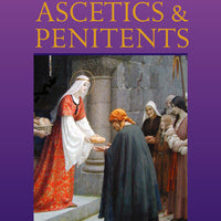 Lay Saints: Ascetics and Penitents by Joan Carroll Cruz - Unique Catholic Gifts