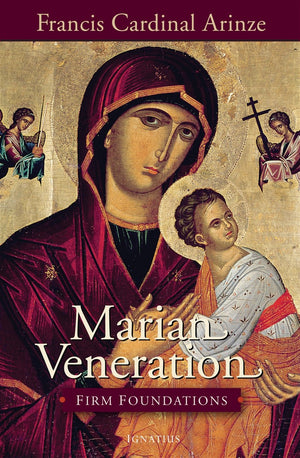 Marian Veneration Firm Foundations - Unique Catholic Gifts