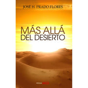 Más Alla Del Desierto a Jose H. Prado Flores - Unique Catholic Gifts
