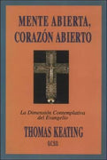 Mente Abierta, Corazon Abierto - by Thomas Keating - Unique Catholic Gifts