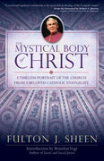 The Mystical Body of Christ Paperback by Fulton J. Sheen - Unique Catholic Gifts