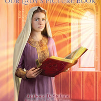 Our Lady’s Picture Book by Anthony DeStefano - Unique Catholic Gifts