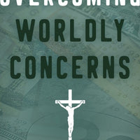 Overcoming Worldly Concerns by Archbishop Alban Goodier - Unique Catholic Gifts