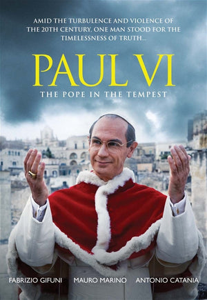 Paul VI: The Pope in the Tempest DVD - Unique Catholic Gifts