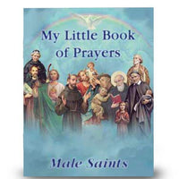 My Little Prayer Book. New book of Prayers (Male Saints) - Unique Catholic Gifts