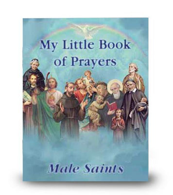 My Little Prayer Book. New book of Prayers (Male Saints) - Unique Catholic Gifts