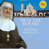 Pray the Rosary with Mother Angelica (CD) and the Nuns of Our Lady of the Angels Monastery - Unique Catholic Gifts