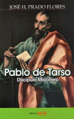 Pablo de Tarso Discipulo Misionero - Unique Catholic Gifts