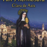 Pan Y Hermosura by Clara De Asís by - Unique Catholic Gifts