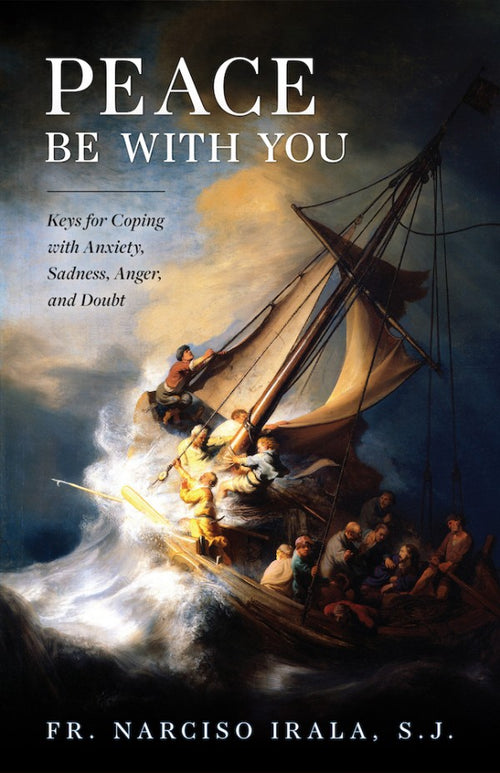 Peace Be with You Keys for Coping with Anxiety, Sadness, Anger, and Doubt - Unique Catholic Gifts