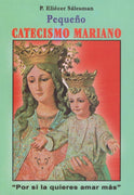 Pequeno Catecismo Mariano - Unique Catholic Gifts