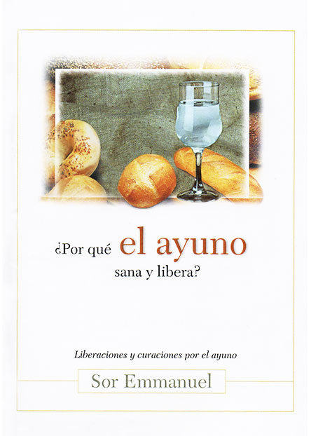 Por Que el Ayuno Sana y Libera a Sor Emmanuel - Unique Catholic Gifts