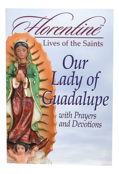 Our Lady Of Guadalupe With Prayers And Devotions - Unique Catholic Gifts