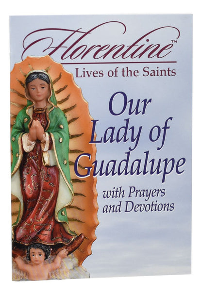 Our Lady Of Guadalupe With Prayers And Devotions - Unique Catholic Gifts