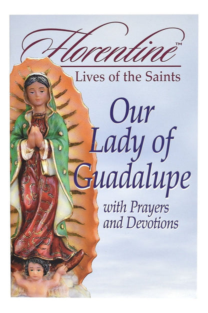 Our Lady Of Guadalupe With Prayers And Devotions - Unique Catholic Gifts