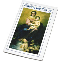 Praying The Rosary Book - Unique Catholic Gifts