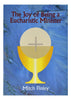 The Joy Of Being A Eucharistic Minister - Unique Catholic Gifts