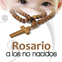 Rosario a Los No Nacidos a Juan Huerta - Unique Catholic Gifts