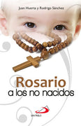 Rosario a Los No Nacidos a Juan Huerta - Unique Catholic Gifts