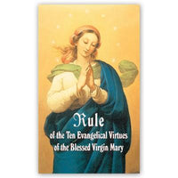 Rule of the Ten Evangelical Virtues of the Blessed Virgin Mary - Unique Catholic Gifts