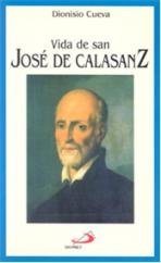 Vida De San Jose De Calasanz Dionisio Cueva - Unique Catholic Gifts