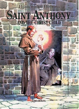 Saint Anthony and the Christ Child By: Helen Walker Homan - Unique Catholic Gifts