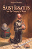 Saint Ignatius and the Company of Jesus By: August Derleth - Unique Catholic Gifts
