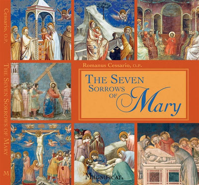 The Seven Sorrows of Mary by Romanus Cessario - Unique Catholic Gifts