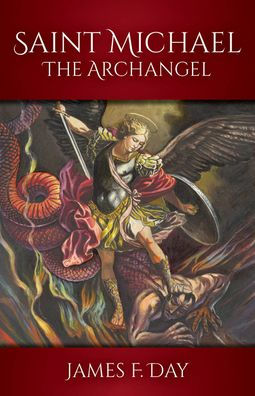 Saint Michael the Archangel by James F Day - Unique Catholic Gifts