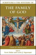 Scripture & the Mystery of the Family of God - Unique Catholic Gifts